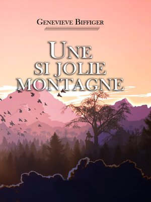 cover image of Une si jolie montagne